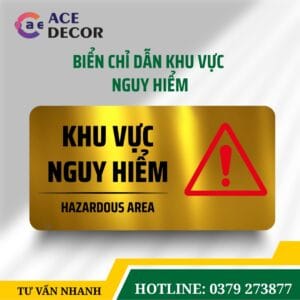 Bảng Biển Cảnh Báo Khu Vực Nguy Hiểm Chuẩn Quy Định An Toàn Chất Liệu Alu Chống Gỉ, Chịu Nhiệt