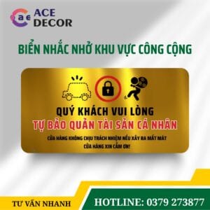 Biển Nhắc Nhở Vui Lòng Tự Bảo Quản Tài Sản Cá Nhân - Bảng Mica Treo Tường Chống Trộm