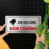 Biển "Xin Vui Lòng Bấm Chuông" Lịch Sự, Sang Trọng Cho Cửa Hàng & Nhà Riêng | Mua Ngay Giá Tận Xưởng