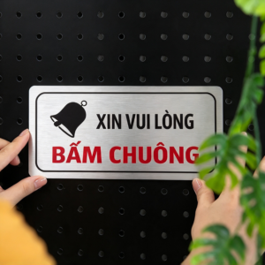 Biển "Xin Vui Lòng Bấm Chuông" Lịch Sự, Sang Trọng Cho Cửa Hàng & Nhà Riêng | Mua Ngay Giá Tận Xưởng